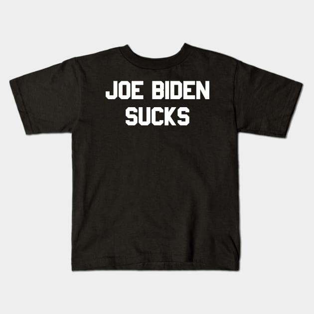 Joe Biden Sucks Kids T-Shirt by ZenCloak